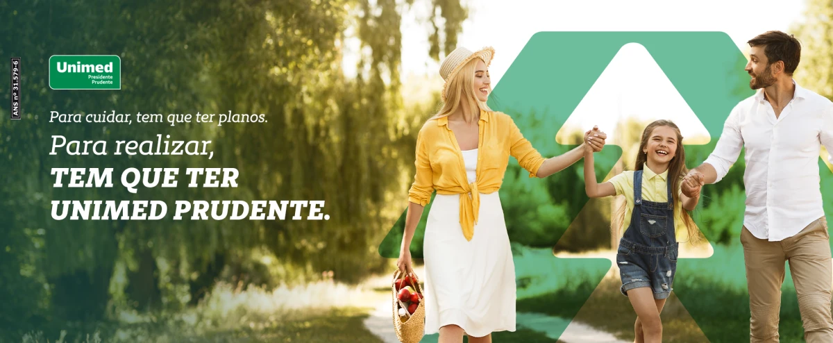 Tem que ter Unimed Prudente